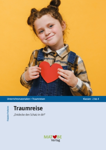 Fräulein Frohsinn: Traumreise Nr. 3 - "Entdecke den Schatz in dir"